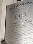 Bowmore : 40 Ans