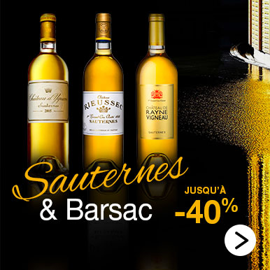 Grands vins de Sauternes et de Barsac jusqu'à 40% de remise